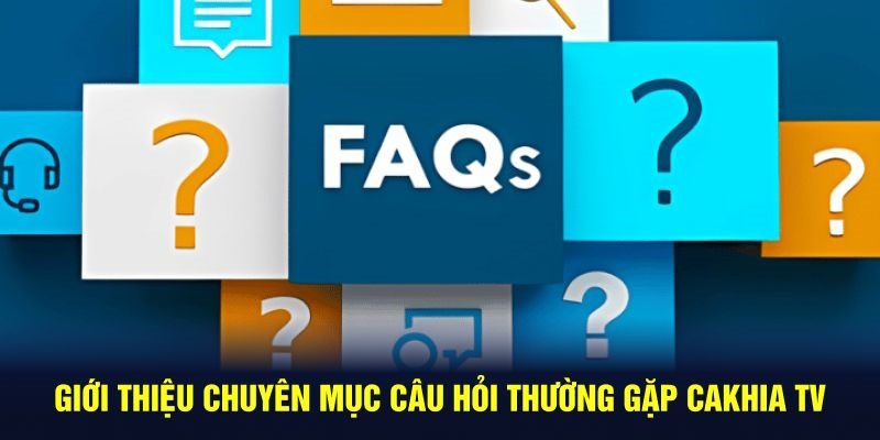 Giải đáp câu hỏi về vấn đề của bộ phận CSKH